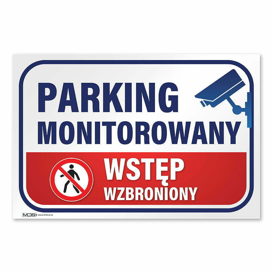05f56d488431e3349439ad1a51a4b41e.jpg Tabliczka Parking monitorowany wstęp wzbroniony - obrazek 1