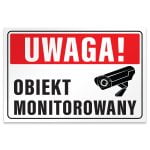 Tabliczka uwaga obiekt monitorowany