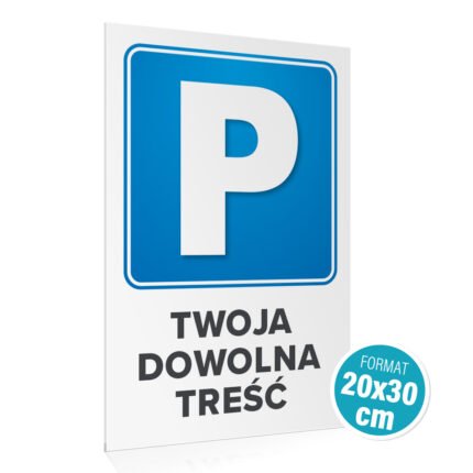 tabliczka z dowolną treścią parking