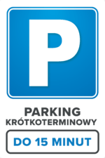 Tabliczka parking krótkoterminowy do 15 min - obrazek 6