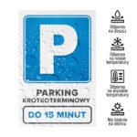 Tabliczka parking krótkoterminowy do 15 min - obrazek 3