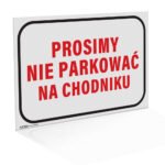 Tabliczka Prosimy nie parkować na chodniku