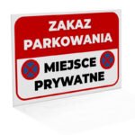 Tablica Informacyjna Zakaz Parkowania