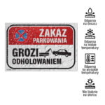 Tabliczka - Zakaz parkowania Grozi odholowaniem - obrazek 2
