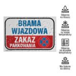 Tabliczka Zakaz parkowania - Brama wjazdowa - obrazek 3