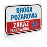Tabliczka Zakaz parkowania - Droga pożarowa