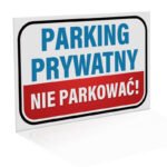Tabliczka - Parking prywatny Nie parkować
