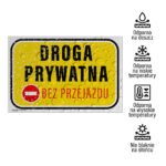 Tabliczka Droga Prywatna Bez przejazdu - obrazek 3
