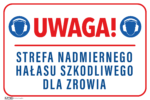 Tabliczka - Strefa Nadmiernego Hałasu - obrazek 6
