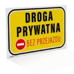 Tabliczka Droga Prywatna Bez przejazdu