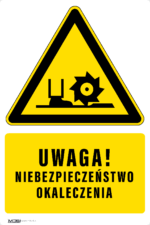 Tabliczka NIEBEZPIECZEŃSTWO OKALECZENIA - obrazek 5