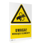 Tabliczka UWAGA WIRUJĄCE ELEMENTY