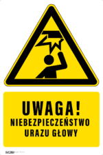 Tabliczka UWAGA NIEBEZPIECZEŃSTWO URAZ GŁOWY - obrazek 4
