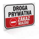 Tabliczka Droga Prywatna Zakaz Wjazdu