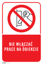 Tabliczka Nie Włączać Prace na Obiekcie - obrazek 5