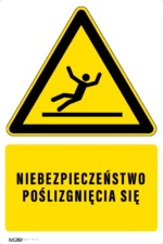Tabliczka NIEBEZPIECZEŃSTWO POŚLIZGNIĘCIA SIĘ - obrazek 5