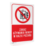 Tabliczka ZAKAZ UŻYWANIA WINDY RAZIE POŻARU