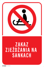 Tabliczka ZAKAZ ZJEŻDŻANIA NA SANKACH - obrazek 4