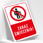 Tabliczka ZAKAZ ŚMIECENIA NIE ŚMIEĆ - obrazek 2