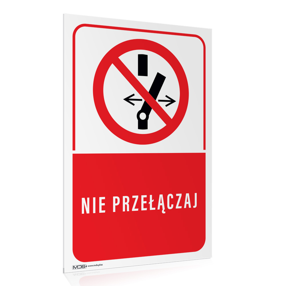 8b13769a831d8b3aafbf84ee3442b426.jpg Tabliczka ZAKAZ NIE PRZEŁĄCZAJ - obrazek 1