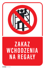 Tabliczka ZAKAZ WCHODZENIA NA REGAŁY - obrazek 4