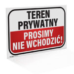 Tabliczka - teren prywatny, proszę nie wchodzić