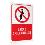 Tabliczka ZAKAZ OPIERANIA SIĘ