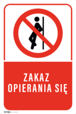 Tabliczka ZAKAZ OPIERANIA SIĘ - obrazek 4