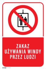 Tabliczka ZAKAZ UŻYW. WINDY PRZEZ LUDZI - obrazek 4