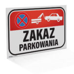 Tabliczka Zakaz Parkowania – Grozi Odholowaniem
