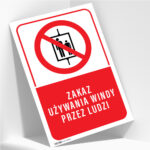 Tabliczka ZAKAZ UŻYW. WINDY PRZEZ LUDZI - obrazek 2