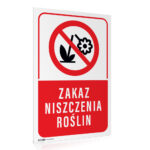 Tabliczka ZAKAZ NISZCZENIA ROŚLIN