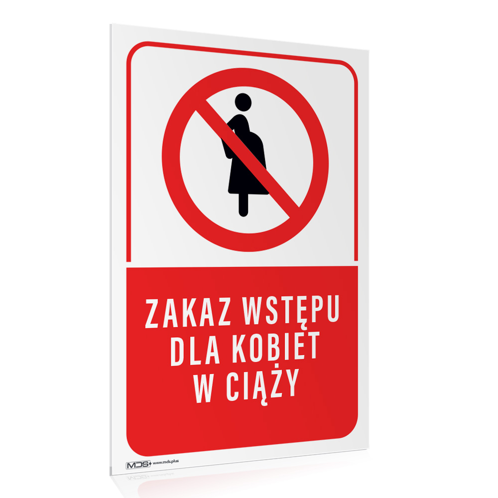 00b934ddc311e9d6f61ae76b9f04fda5.jpg Tabliczka ZAKAZ WSTĘPU KOBIETOM W CIĄŻY - obrazek 1