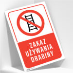 Tabliczka ZAKAZ UŻYWANIA DRABINY - obrazek 2