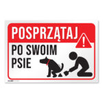 Tabliczka POSPRZĄTAJ PO SWOIM PSIE