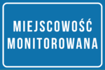 Tablica Informacyjna "Miejscowość Monitorowana" - Bezpieczeństwo i Nadzór - obrazek 3