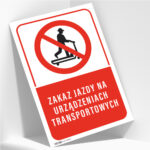 Tabliczka Zakaz Jazdy na Urządzeniach - obrazek 2