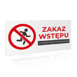 Tablica Informacyjna: "Zakaz Wstępu Osobom Nieupoważnionym"