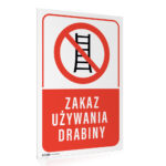 Tabliczka ZAKAZ UŻYWANIA DRABINY