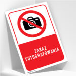 Tabliczka ZAKAZ FOTOGRAFOWANIA - obrazek 2