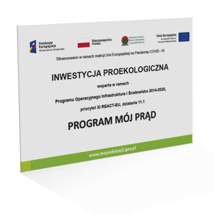 Tablica Informacyjna - Inwestycje Proekologiczne Programu Mój Prąd