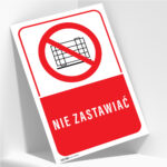 Tabliczka ZAKAZ NIE ZASTAWIAĆ - obrazek 2