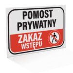 Tablica Ostrzegawcza Pomost Prywatny – Zakaz Wstępu