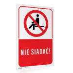 Tabliczka ZAKAZ NIE SIADAĆ