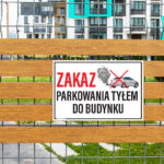 Tablica Informacyjna 'Zakaz Parkowania Tyłem do Budynku' - obrazek 3