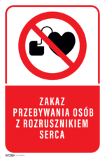 Tabliczka ZAKAZ PRZEBYWANIA Z ROZRUSZNIKIEM SERCA - obrazek 4