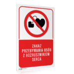 Tabliczka ZAKAZ PRZEBYWANIA Z ROZRUSZNIKIEM SERCA