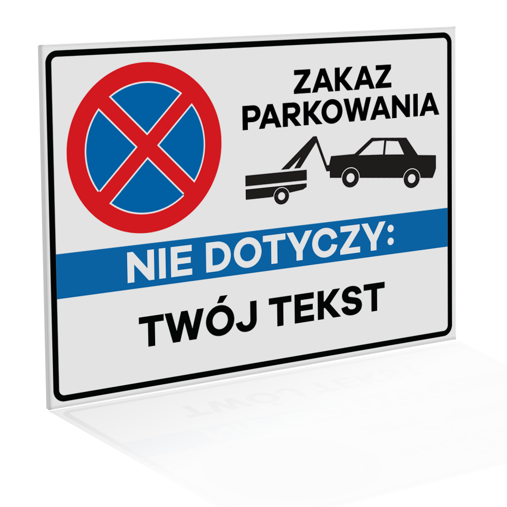 TW Zakaz parkowania 30x42 cm – personalizowana tablica z twoim dowolnym tekstem - obrazek 1