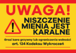 Tablica 'Uwaga! Niszczenie Mienia Jest Karalne - obrazek 2