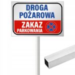 Tabliczka aluminiowa na słupku ZAKAZ PARKOWANIA droga pożarowa IDD - obrazek 3